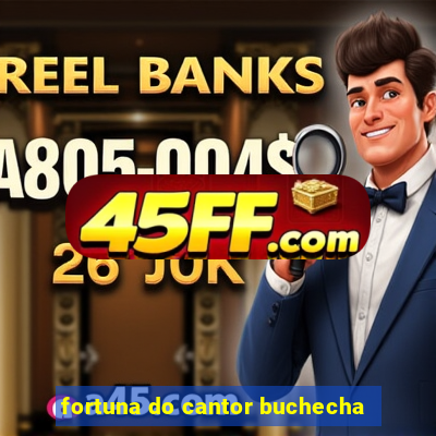 fortuna do cantor buchecha